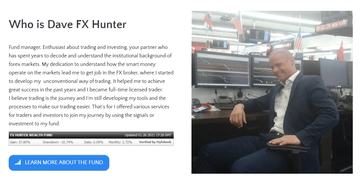 We’ve got Dave, who’s FX Hunter